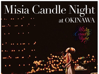 第25回世界遺産劇場－沖縄 中城城跡－Misia Candle Night at OKINAWA 